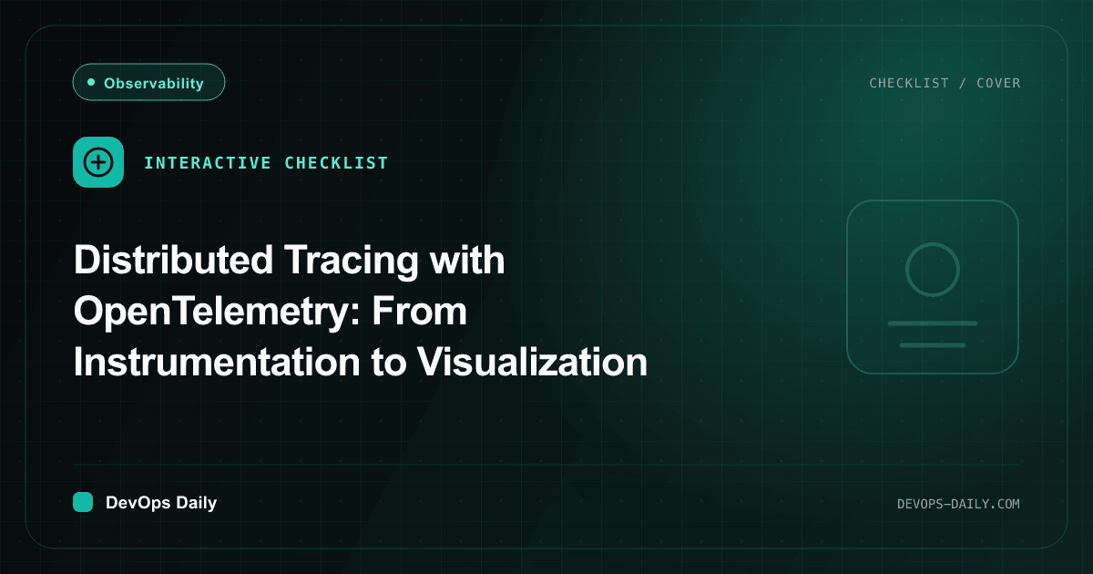 Distributed tracing checklist