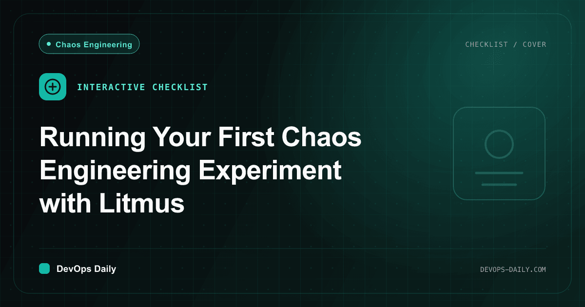 Running Your First Chaos Engineering Experiment with Litmus