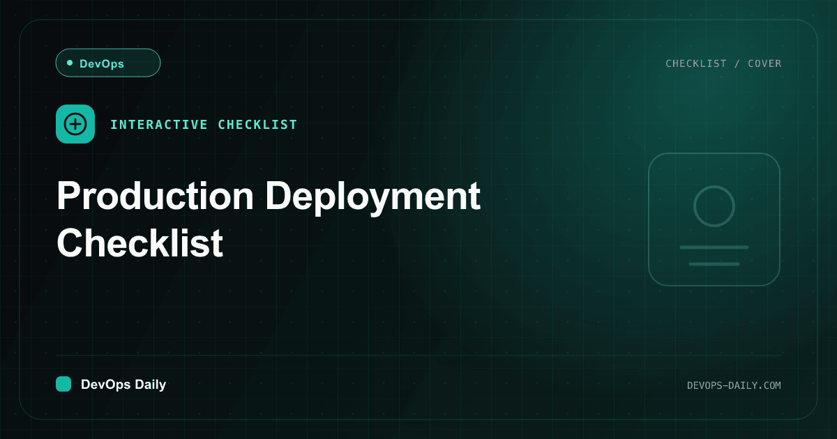 Production Deployment Checklist