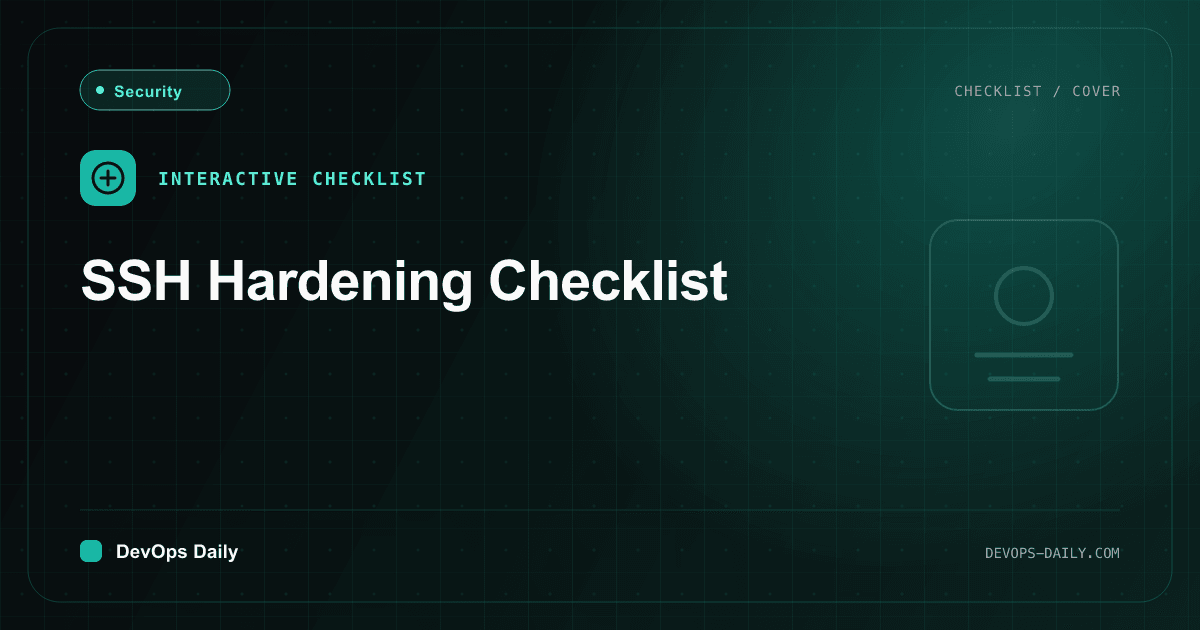 SSH Hardening Checklist