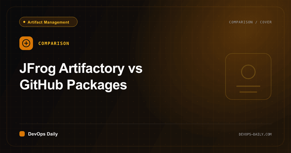 JFrog Artifactory vs GitHub Packages