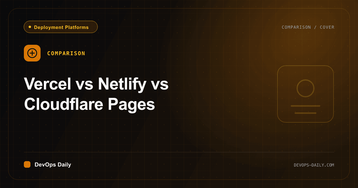 Vercel vs Netlify vs Cloudflare Pages