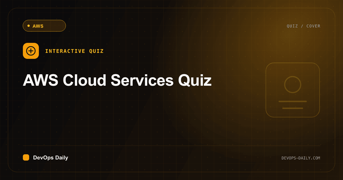 AWS Fundamentals Quiz